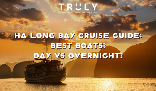 Truly Voyage blog post graphic titled "Ha Long Bay Cruise Guide: Best Boats? Day vs Overnight?" featuring a traditional cruise boat sailing through karst mountains during a golden sunset.