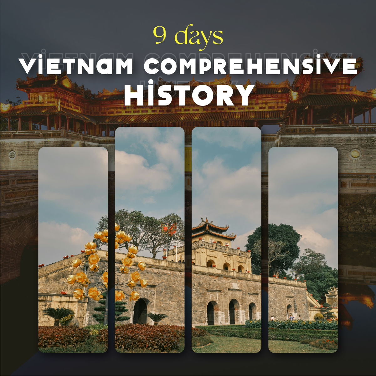 Vietnam History Tour 🕝 9-Day Cultural Tour Through Time