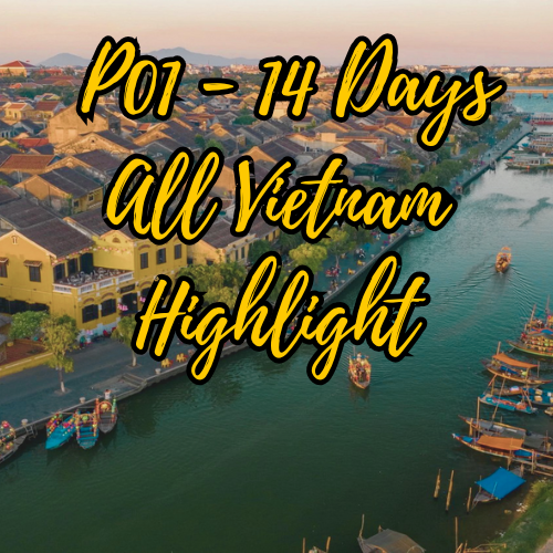 P01 - 14 DAYS ALL VIETNAM HIGHLIGHT