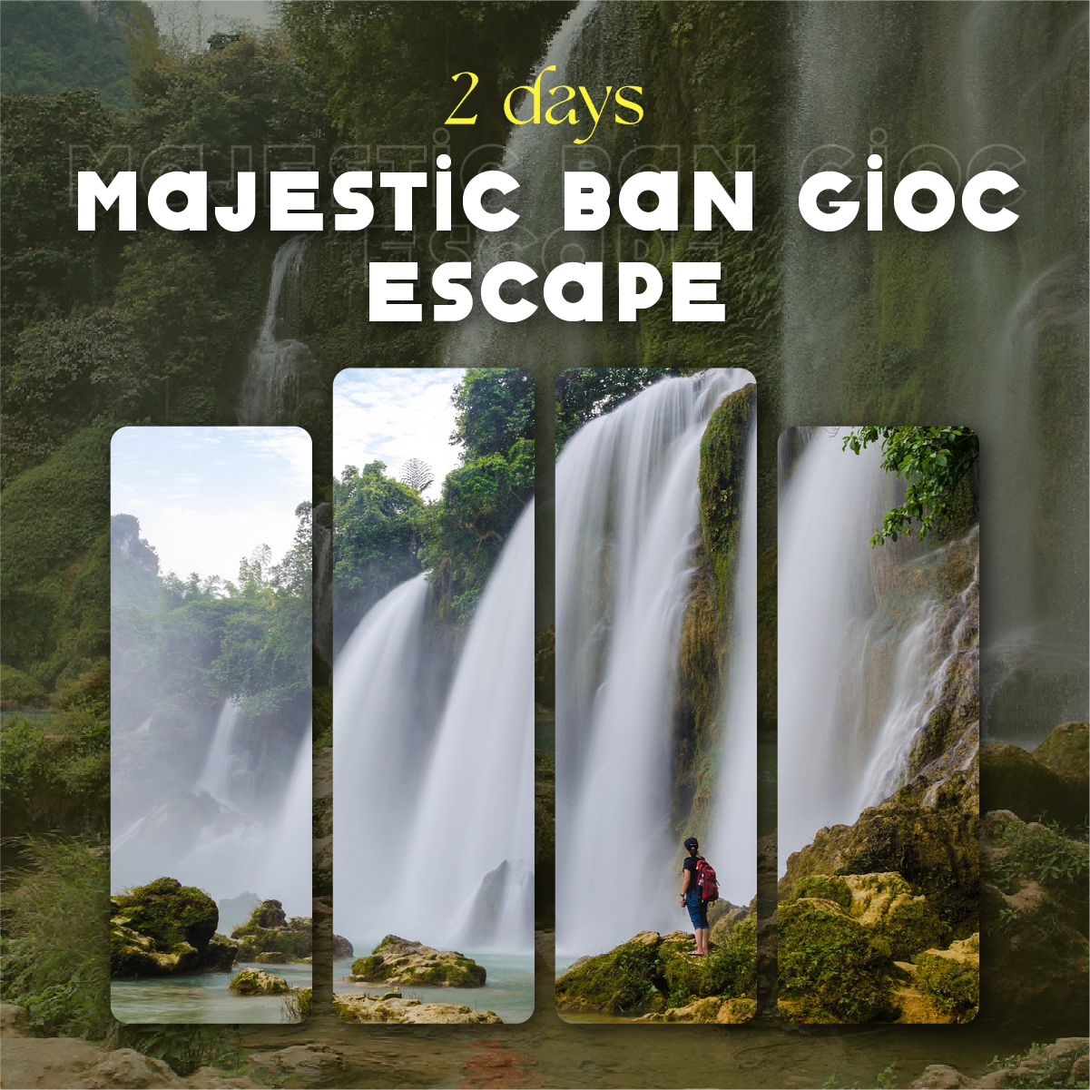 "A promotional tour banner titled Majestic Ban Gioc Escape showcasing a traveler looking up at the massive cascading waterfalls during a 2 days Ban Gioc waterfall tour."