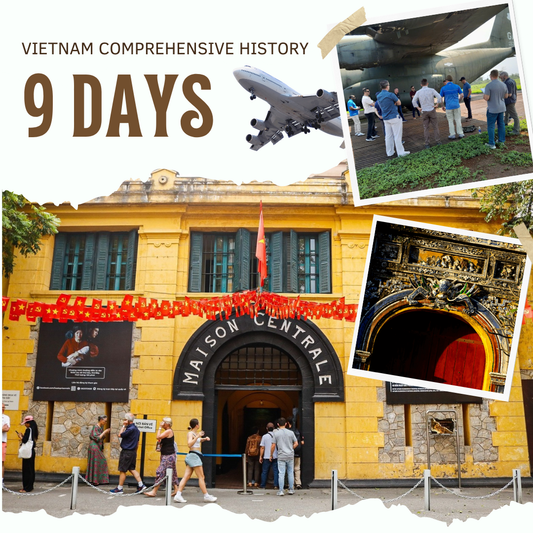 Vietnam History Tour 🕝 9-Day Cultural Tour Through Time